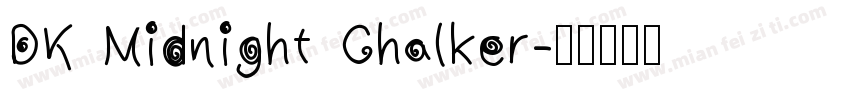 DK Midnight Chalker字体转换